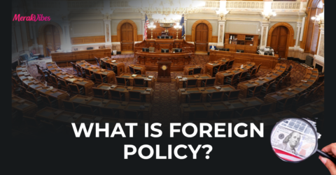 What Is Foreign Policy